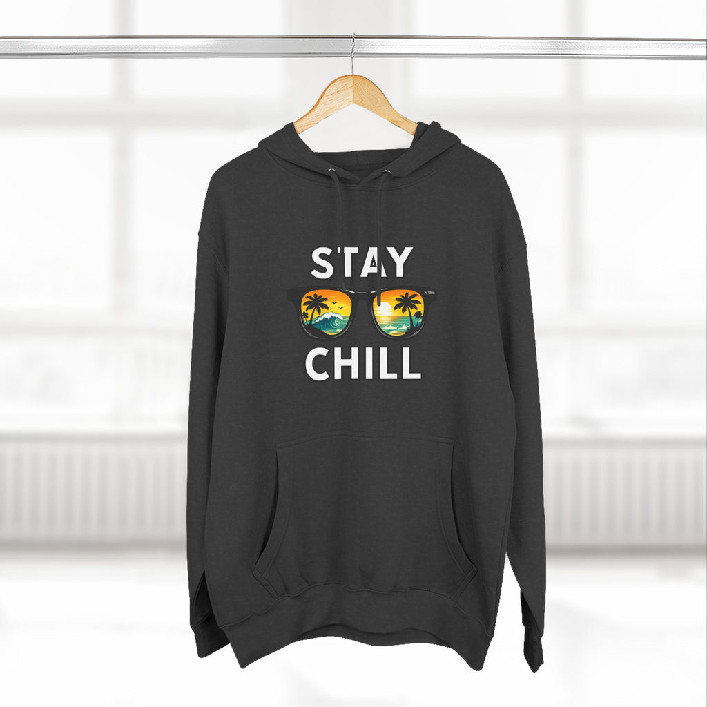 Stay Chill Sunglasses Hoodie — Casual Beach Vibe Pullover