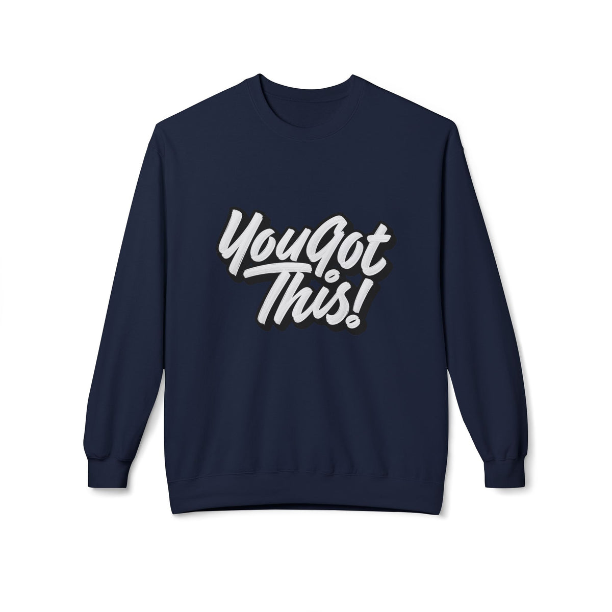 You Got This! Crewneck Sweatshirt
