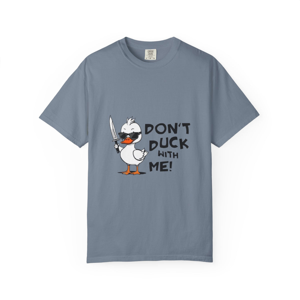 Don't Duck With Me T-Shirt — Funny Angry Duck Graphic Tee
