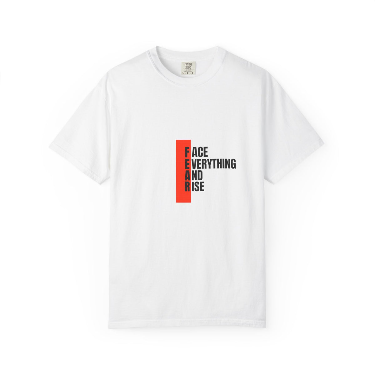 Motivational T-Shirt — "FEAR: Face Everything And Rise" Bold Red Accent