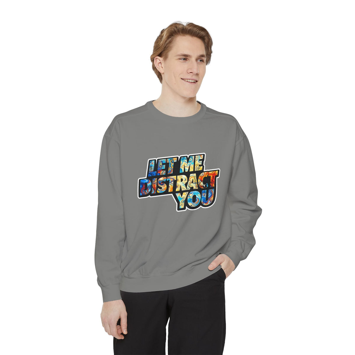 Let Me Distract You Sweatshirt — Colorful Retro Graphic Crewneck