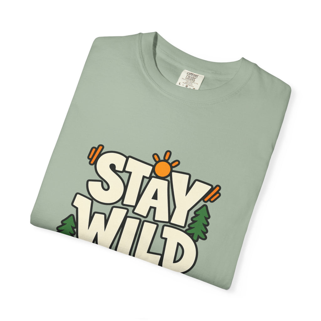 Stay Wild Every Day T-Shirt — Outdoor Adventure Graphic Tee