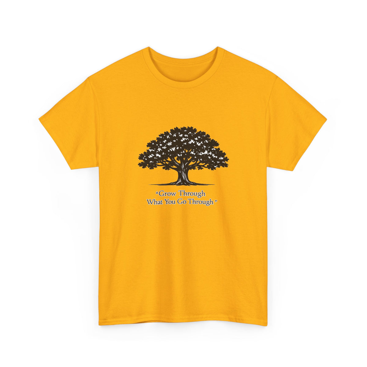 Tree of Growth T-Shirt — "Grow Through What You Go Through" Inspirational Tee