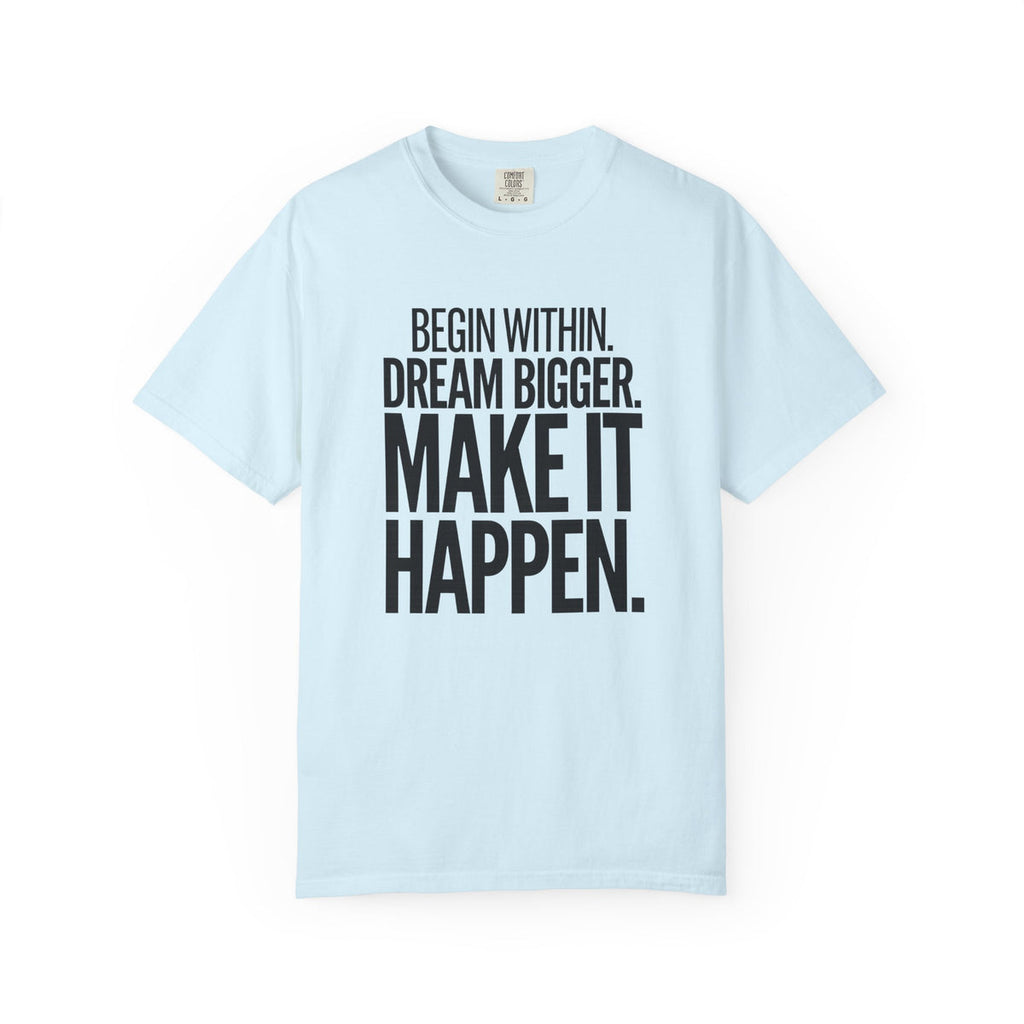 Make It Happen Motivational T-Shirt