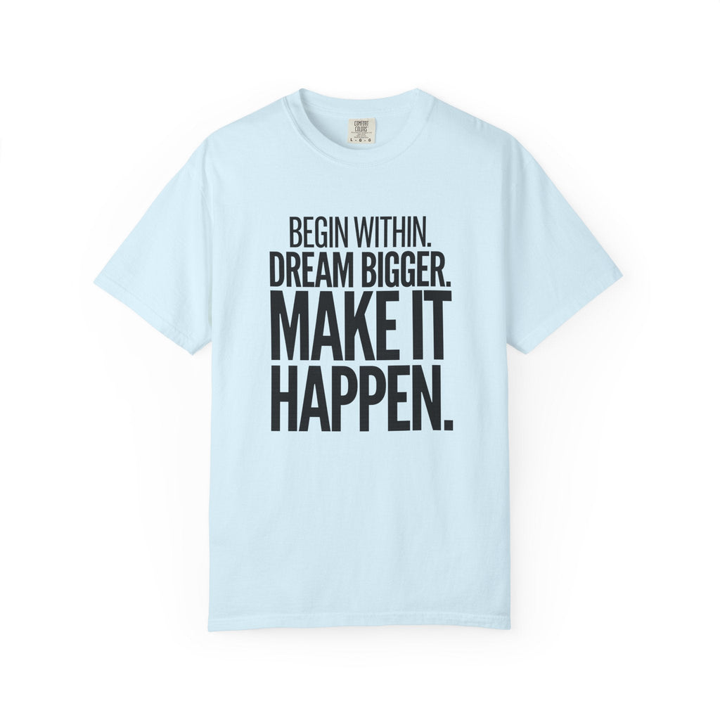 Make It Happen Motivational T-Shirt