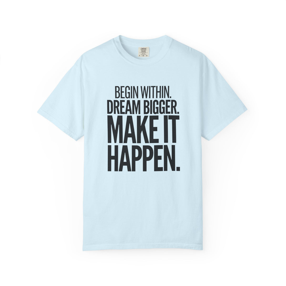Make It Happen Motivational T-Shirt