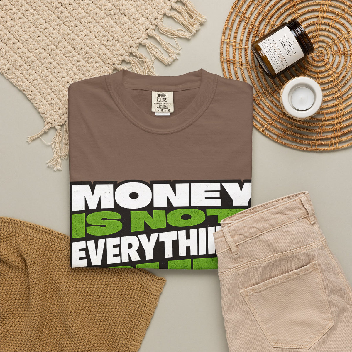 Money Is Not Everything But Everything Needs Money T-Shirt