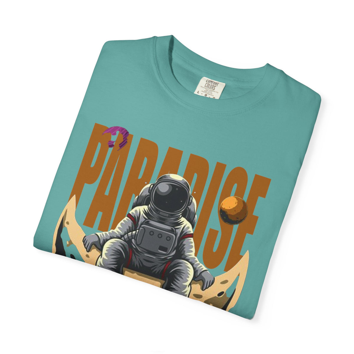 T-Shirt — 'Paradise: Never Get Tired of Getting Lost' Astronaut Graphic Tee