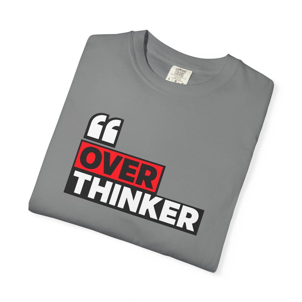 Overthinker Graphic T-Shirt — Bold Red & Black Text Tee