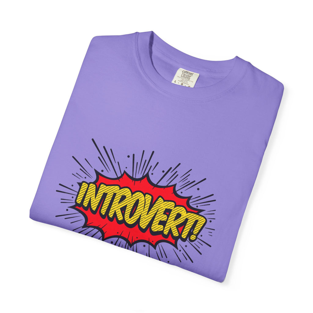Introvert Comic Pop T-Shirt — Graphic "INTROVERT!" Tee
