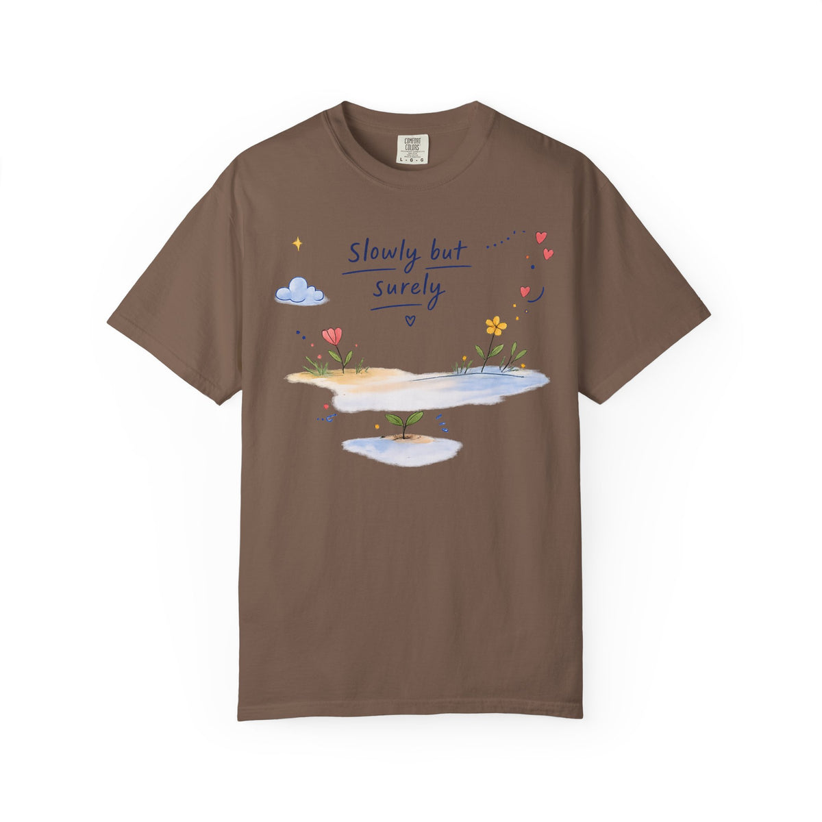 T-Shirt — "Slowly but Surely" Cute Doodle Graphic Tee