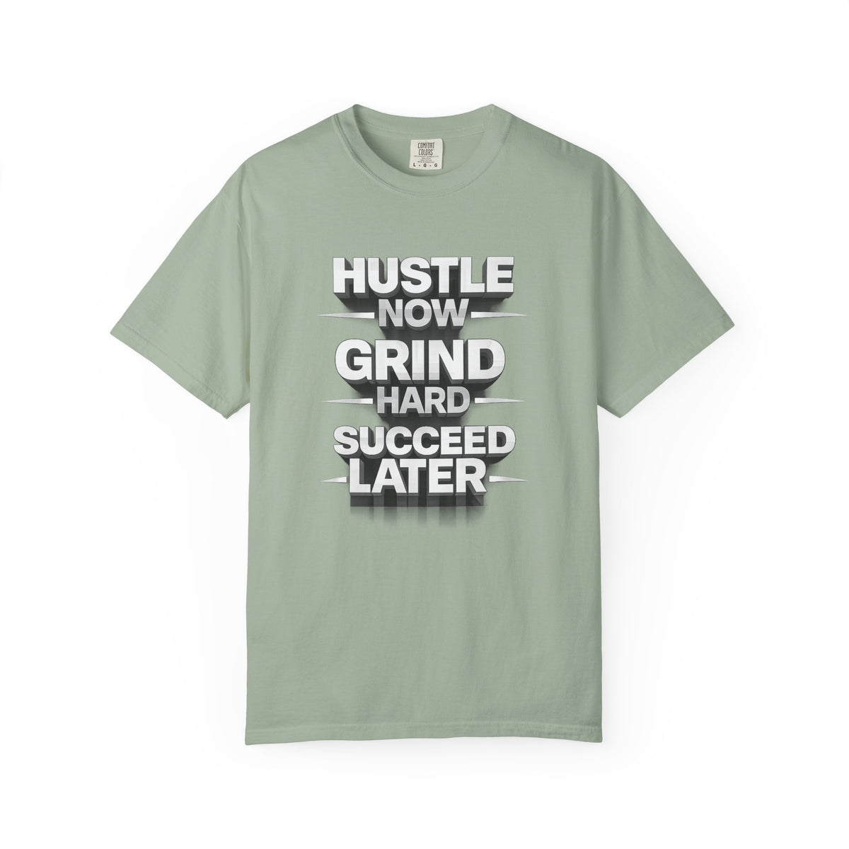 Motivational Hustle T‑Shirt — “Hustle Now, Grind Hard, Succeed Later”
