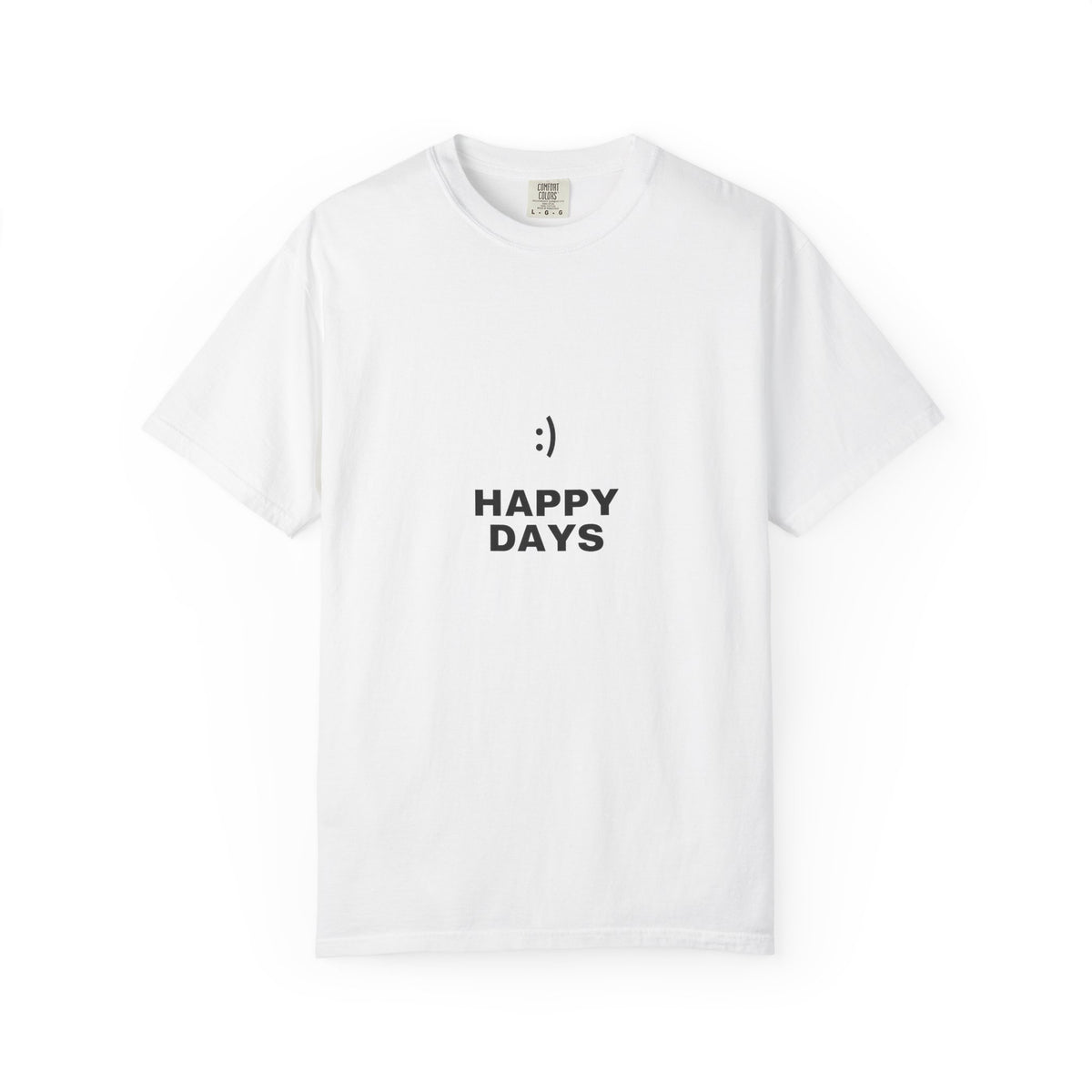Happy Days T-Shirt — Minimal Smiley Graphic Tee