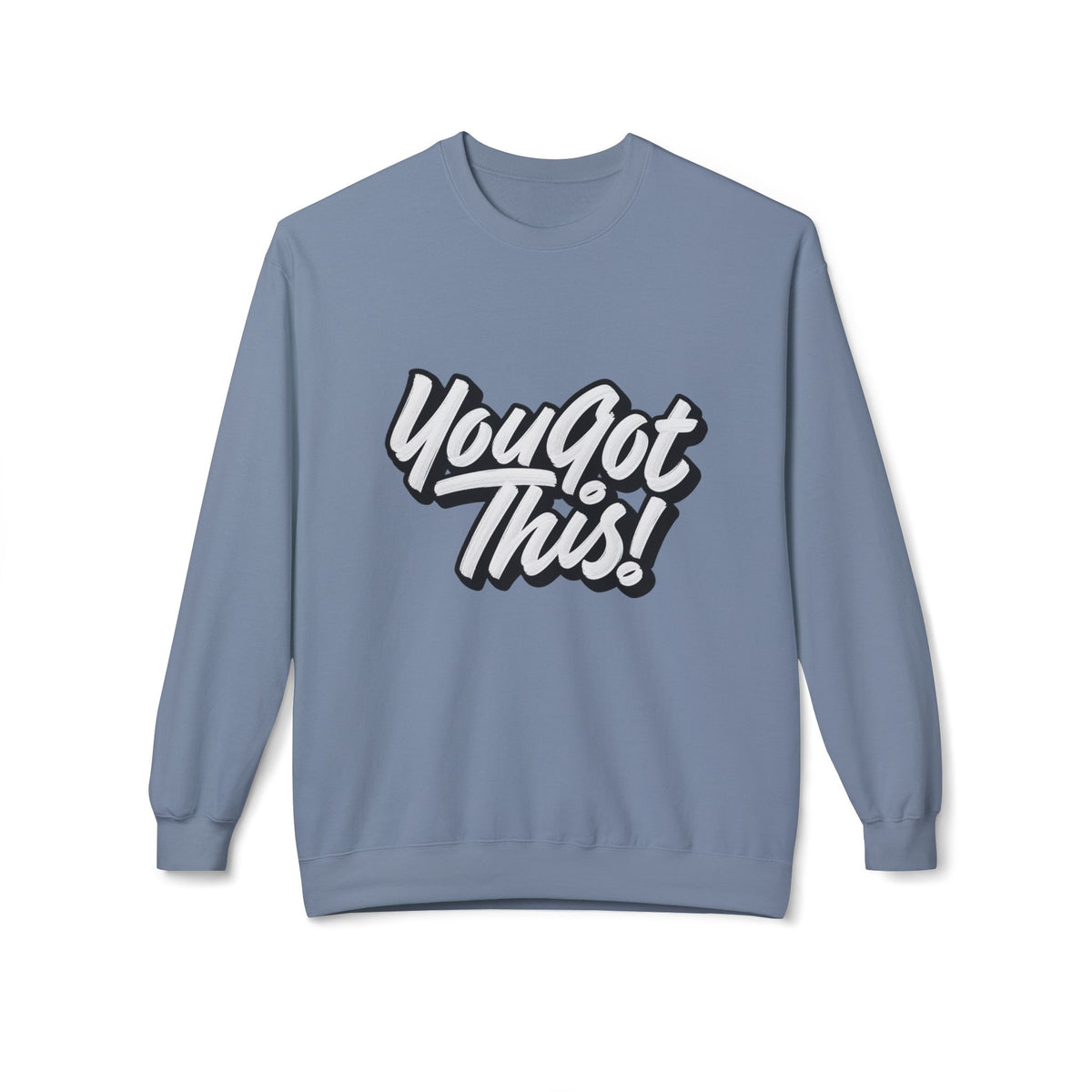 You Got This! Crewneck Sweatshirt