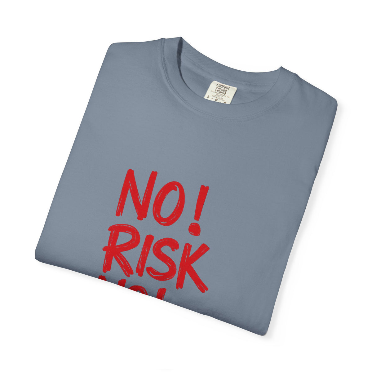 No Risk No Story T-Shirt — Motivational Graphic Tee