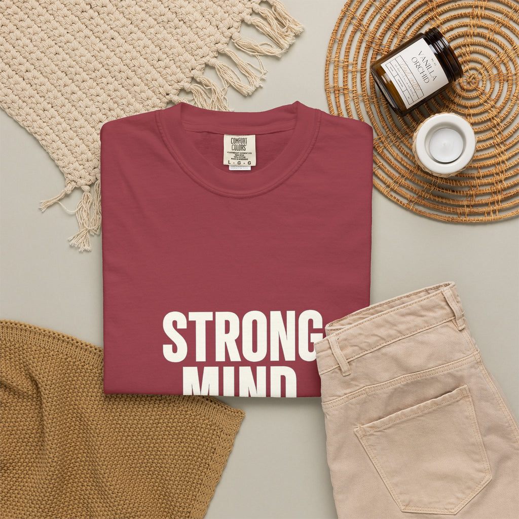 Strong Mind Strong Life Tee — Motivational Graphic T-Shirt