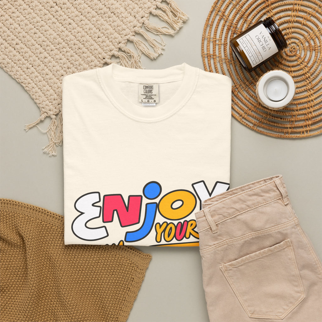 Enjoy Your Life Graphic T-Shirt