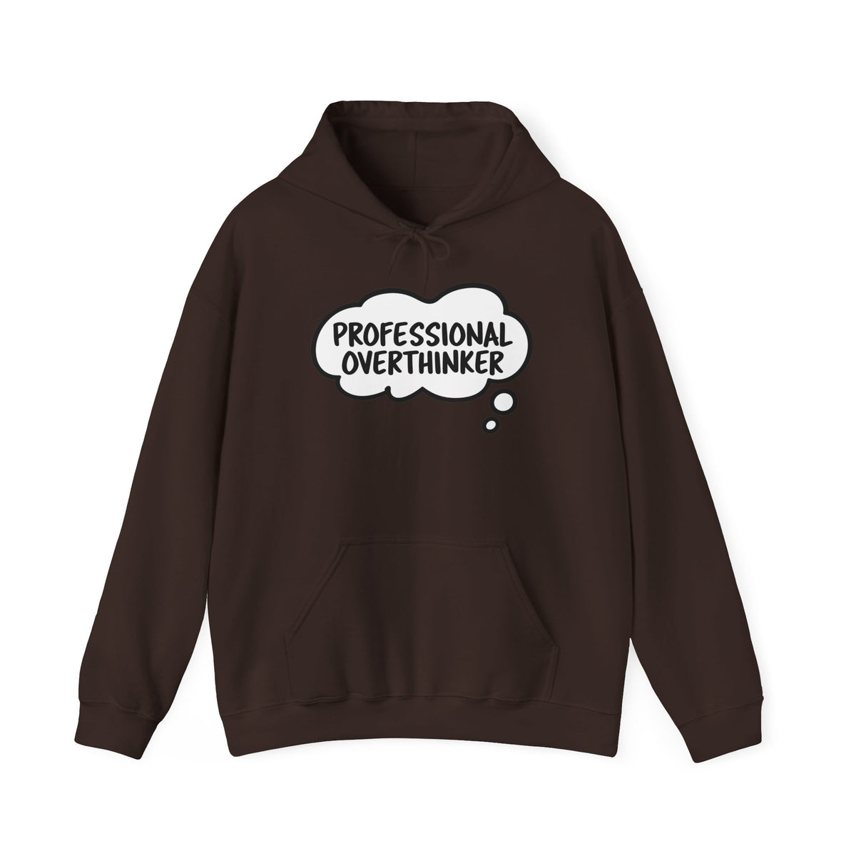 Professional Overthinker Hoodie - Funny Thought Bubble Sweatshirt for Overthinkers