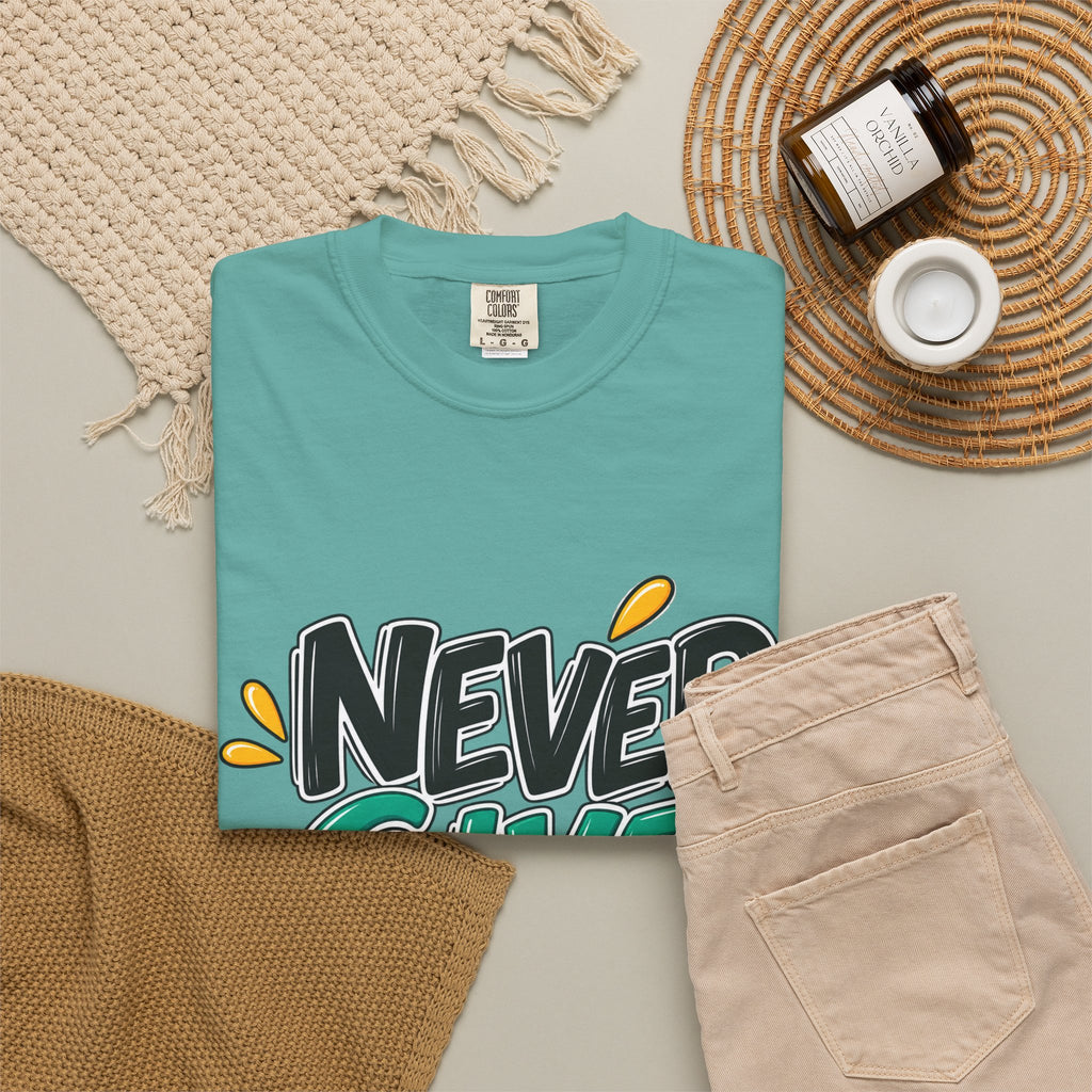 Never Give Up T-Shirt — Motivational Graphic Tee