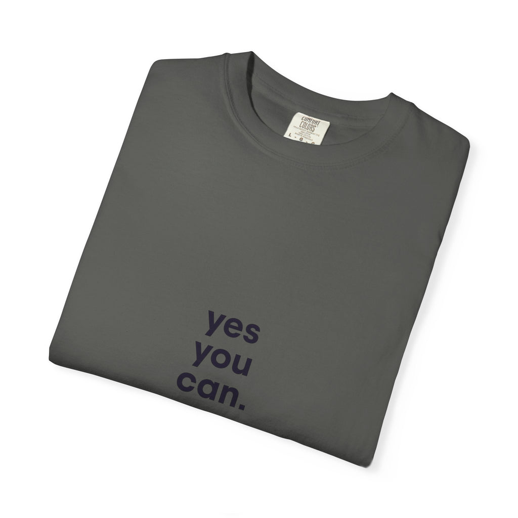 Yes You Can T-Shirt — Minimal Motivational Tee