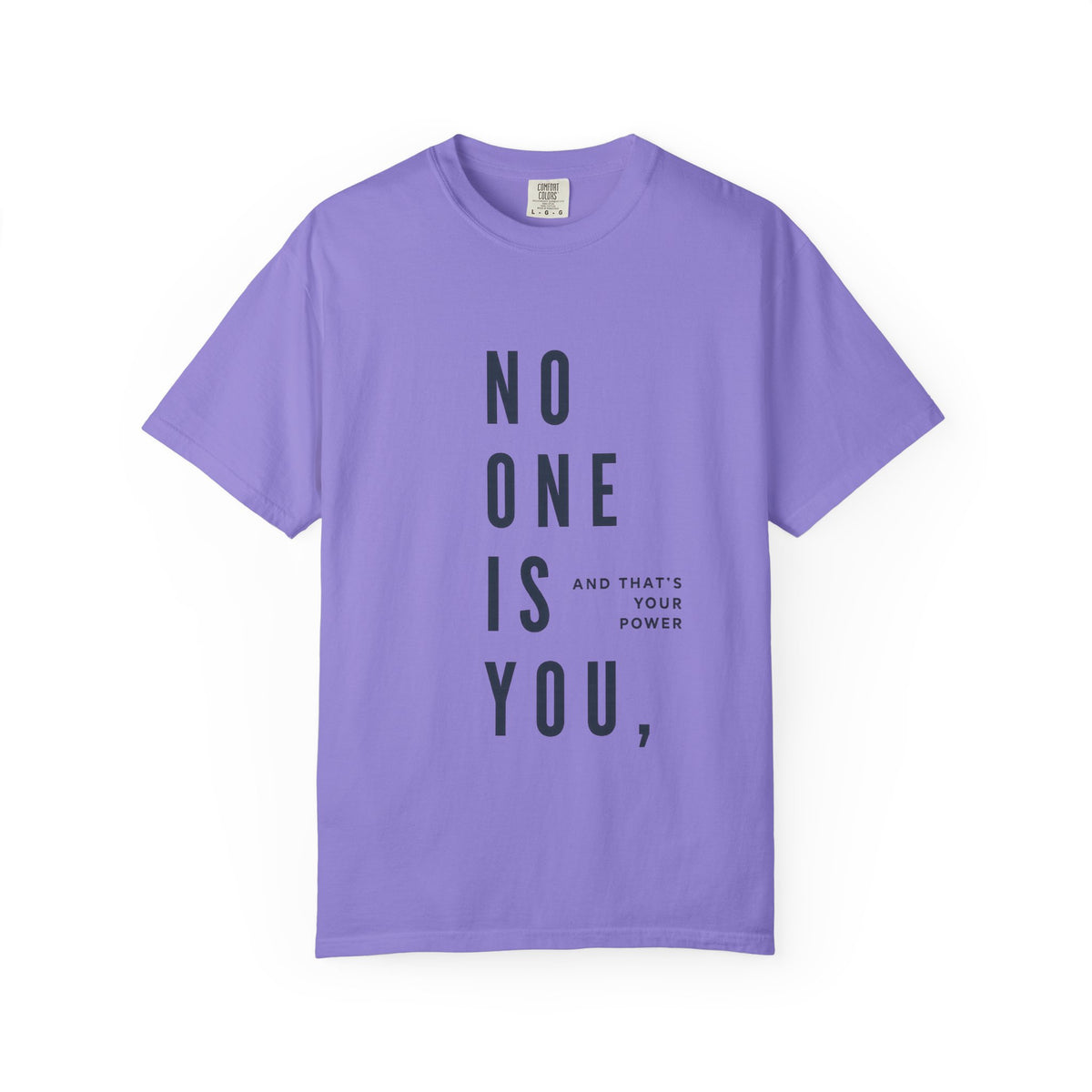 No One Is You Tee — Inspirational Minimalist Graphic T-Shirt