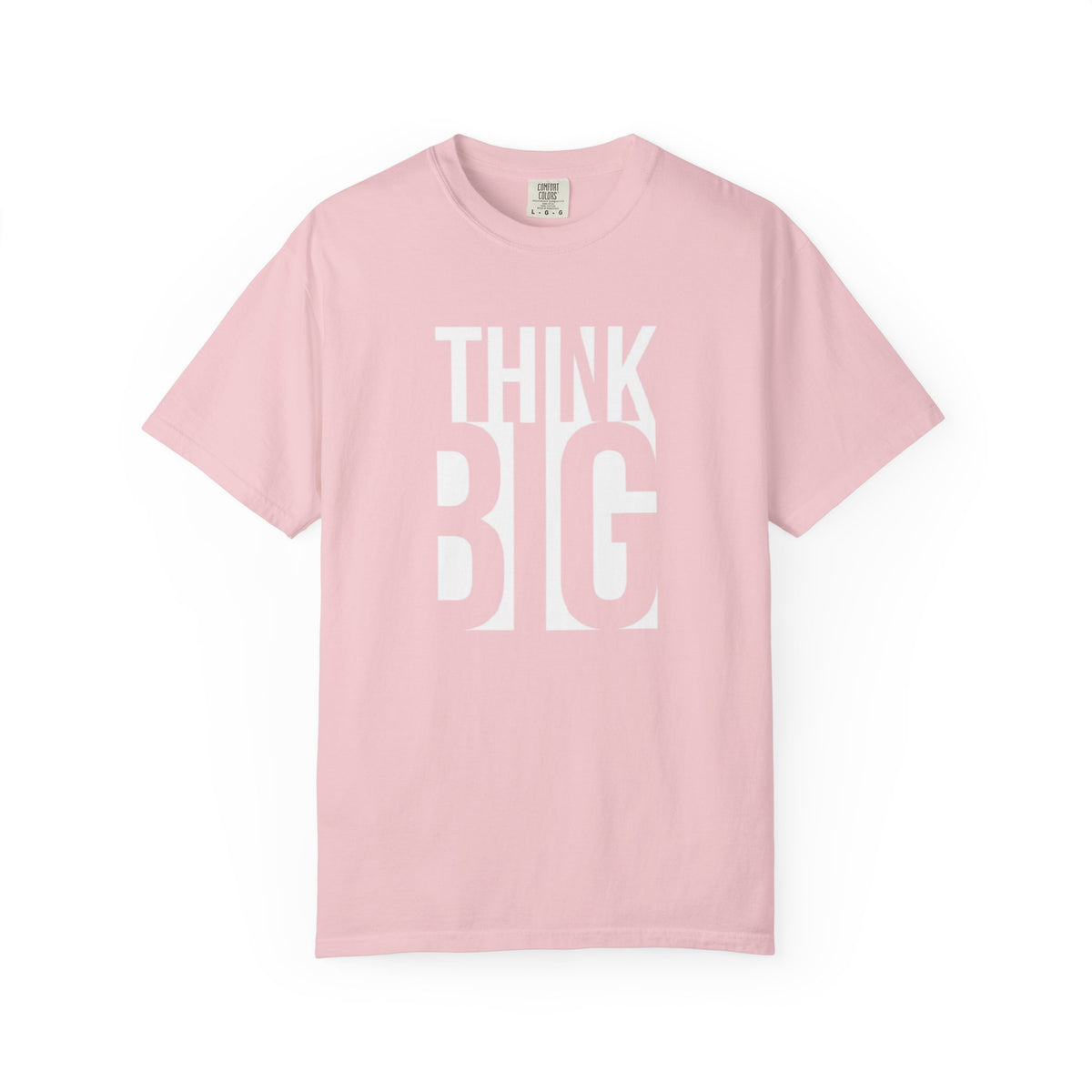 Think Big Graphic T-Shirt — Motivational Typography Tee