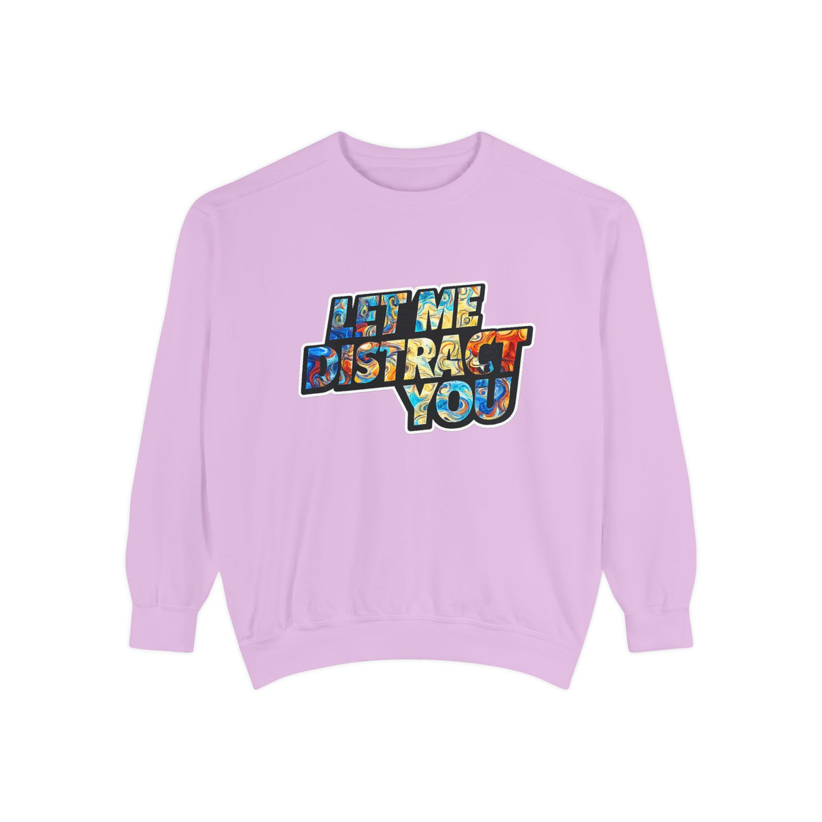 Let Me Distract You Sweatshirt — Colorful Retro Graphic Crewneck