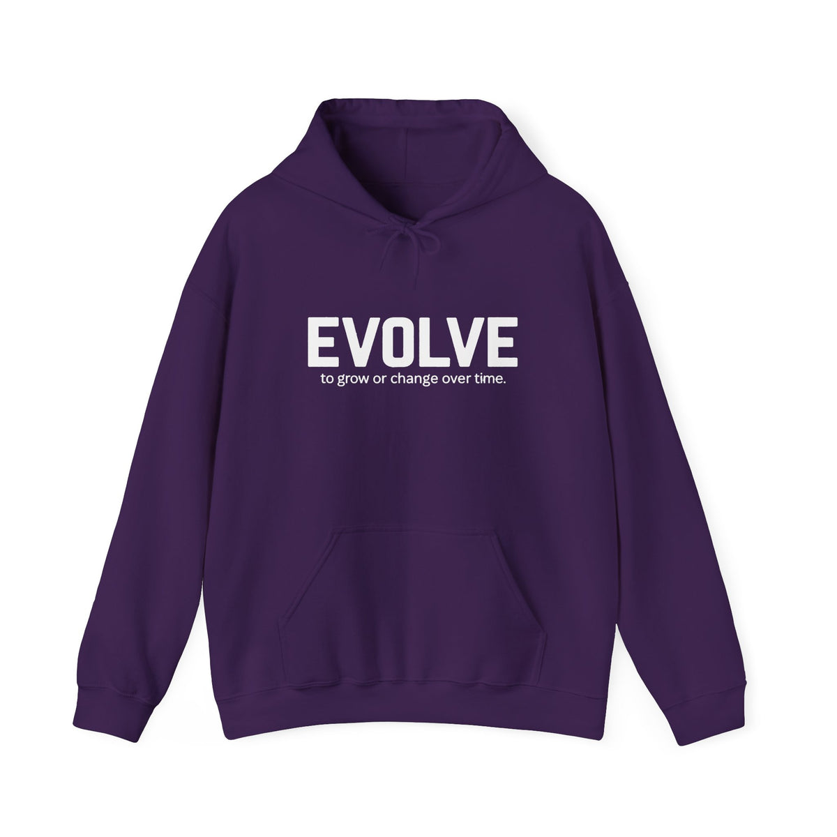 Evolve Hoodie – Inspirational "Evolve: to grow or change over time." Pullover Sweatshirt