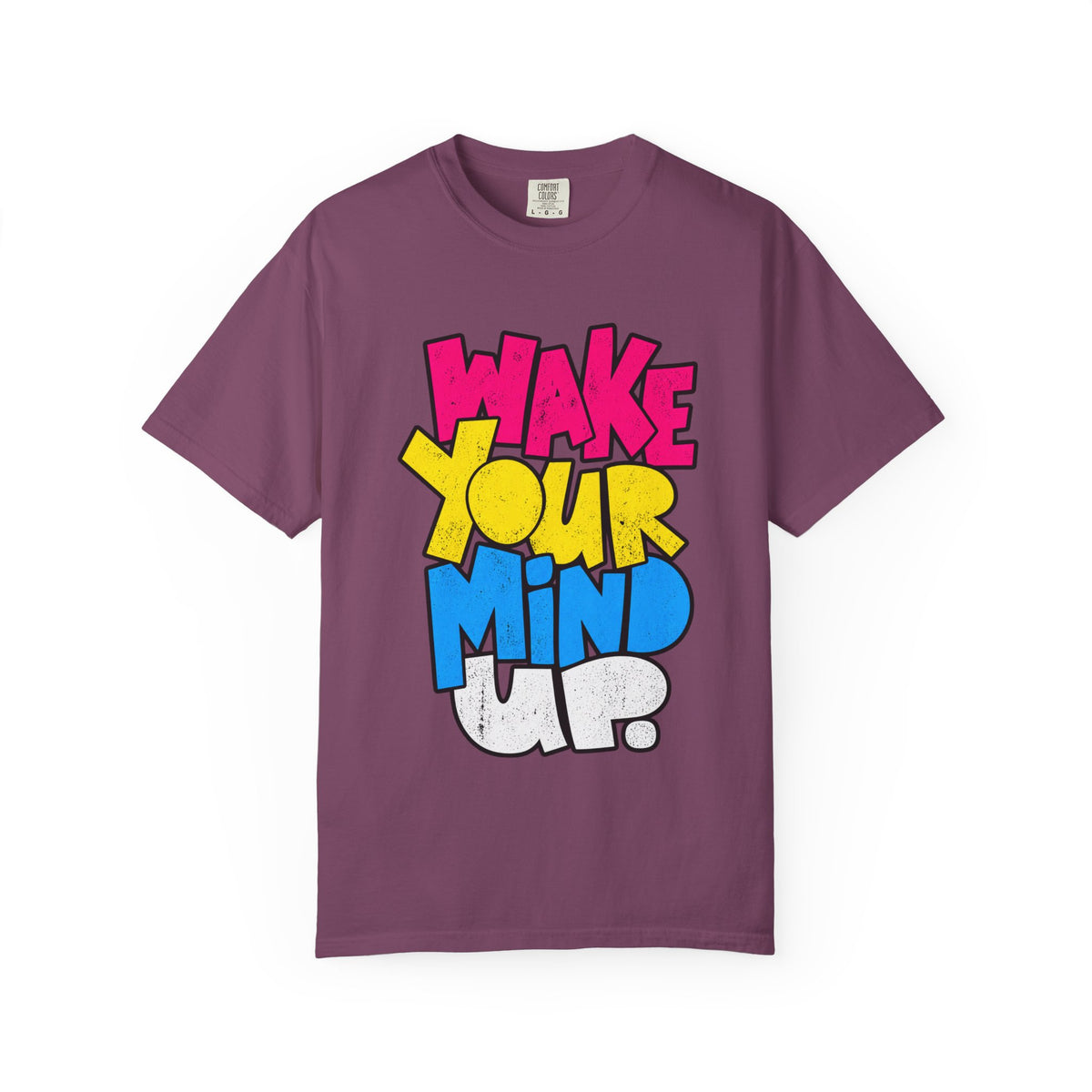 Wake Your Mind Up Graphic T-Shirt