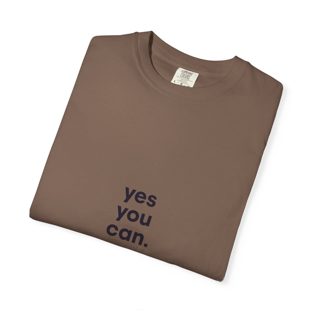 Yes You Can T-Shirt — Minimal Motivational Tee