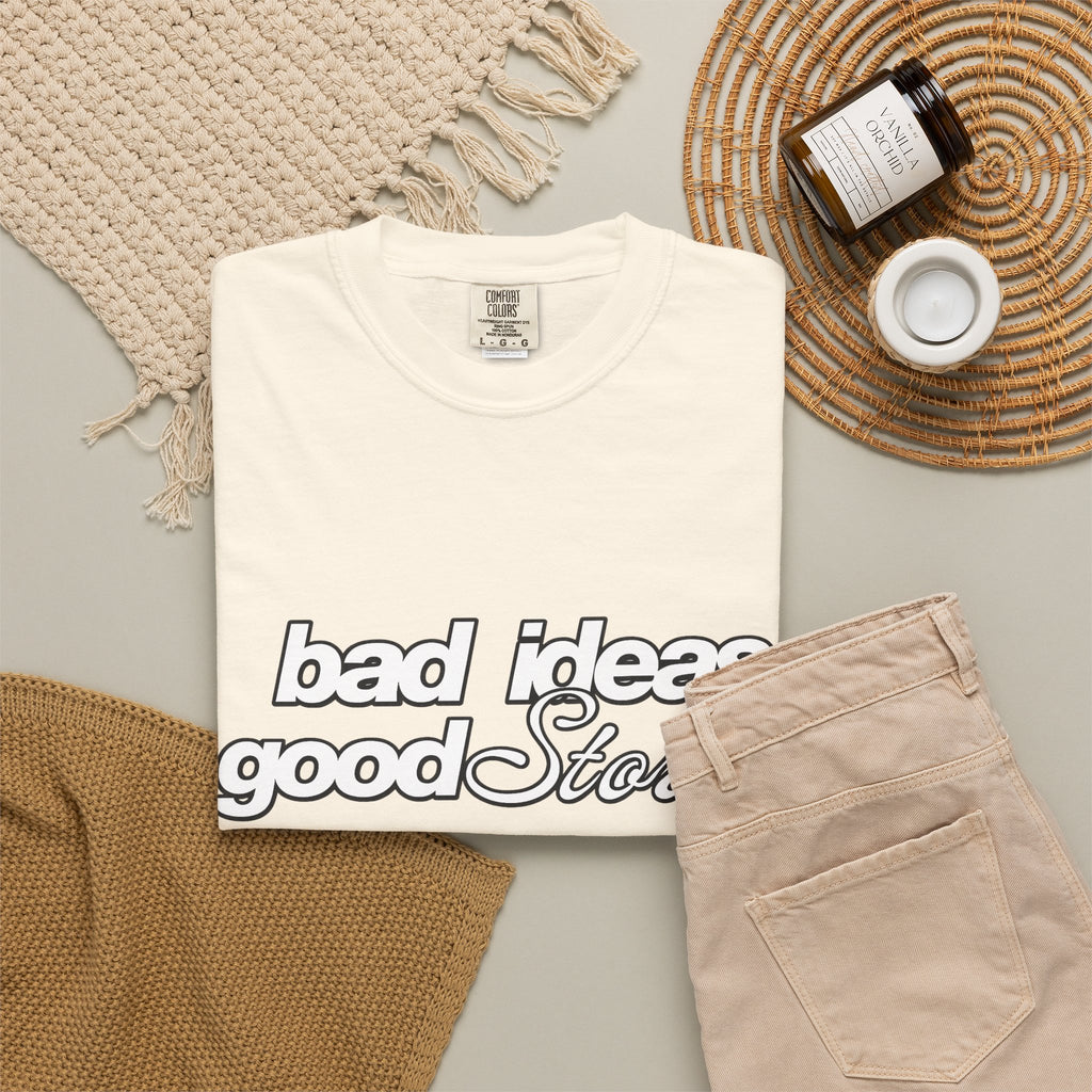 T-Shirt — “bad ideas good stories” Retro Script Tee