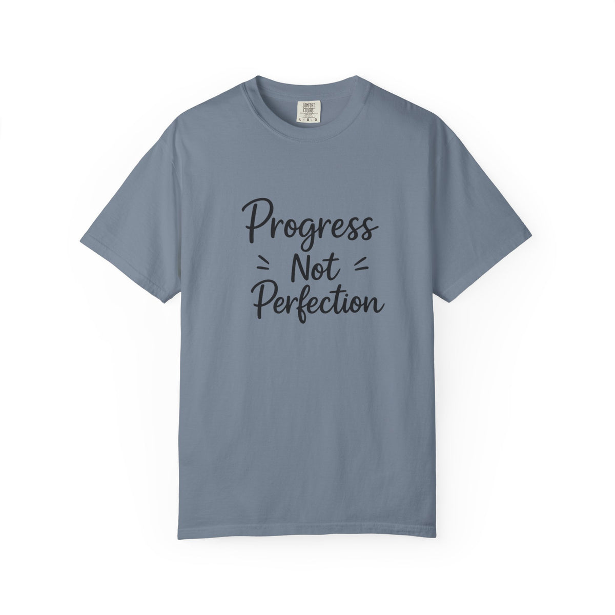 T-Shirt — "Progress Not Perfection" Inspirational Graphic Tee