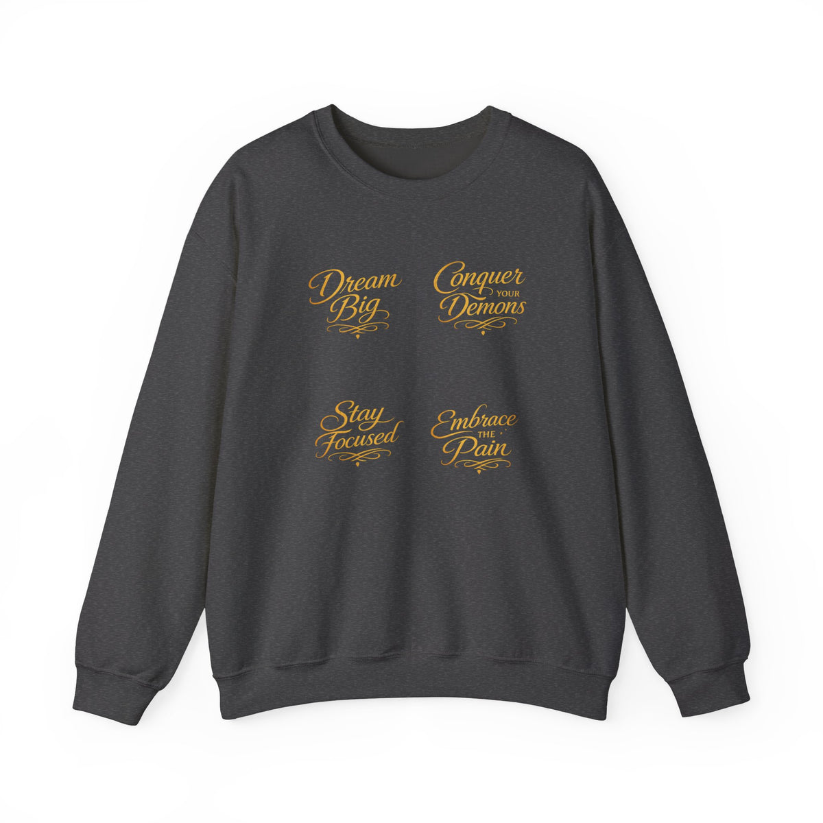 Embrace the Pain Crewneck Sweatshirt — Motivational Graphic Pullover