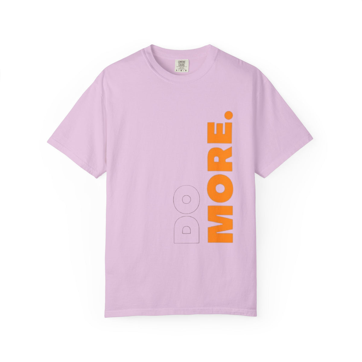 Do More T-Shirt — Motivational Vertical Print Tee