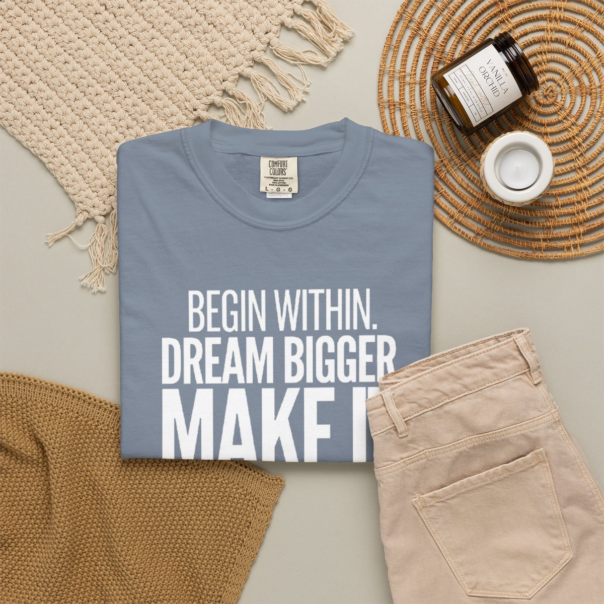 Motivational T-Shirt — “Begin Within. Dream Bigger. Make It Happen.” Inspirational Quote Tee