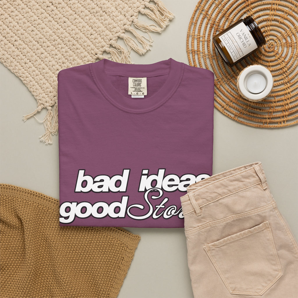 T-Shirt — “bad ideas good stories” Retro Script Tee