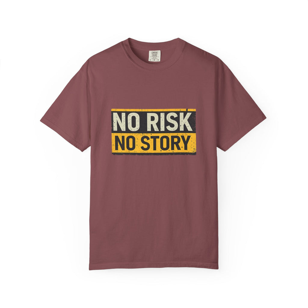 No Risk No Story T-Shirt