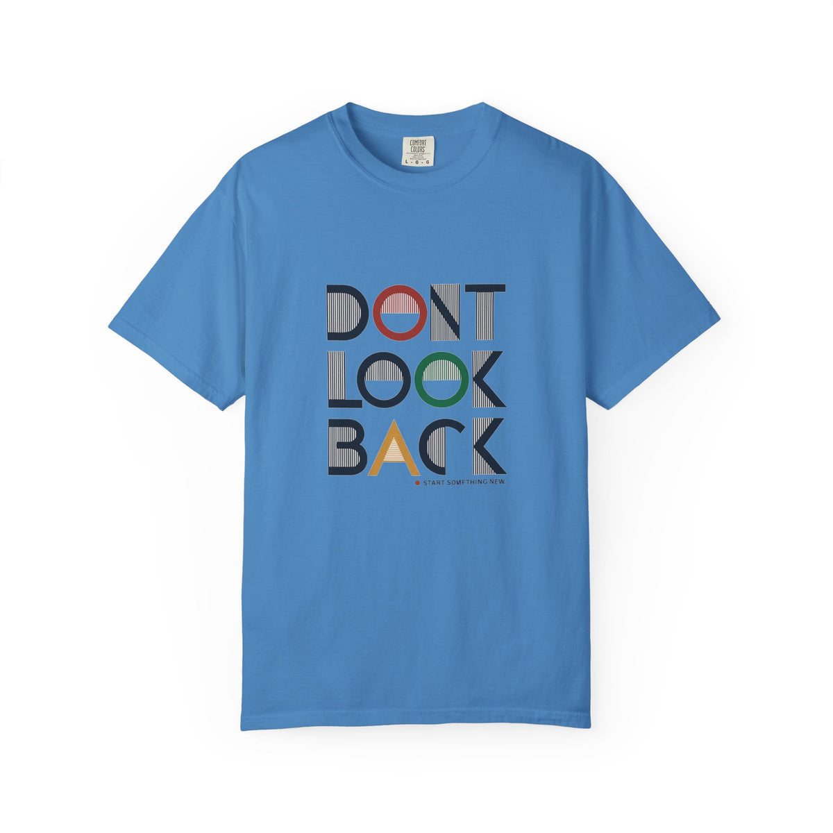 Don't Look Back T-Shirt — Retro Motivational Graphic Tee