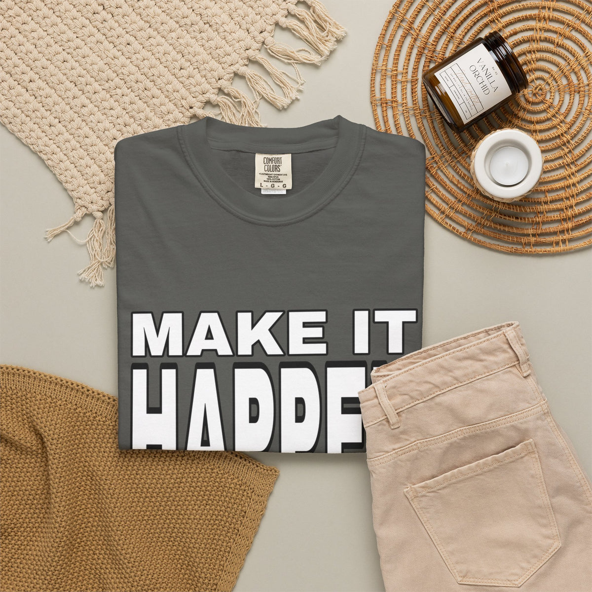Make It Happen T-Shirt – Motivational Graphic Tee