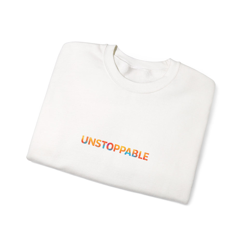 Unstoppable Crewneck Sweatshirt — Inspirational Rainbow Text Pullover