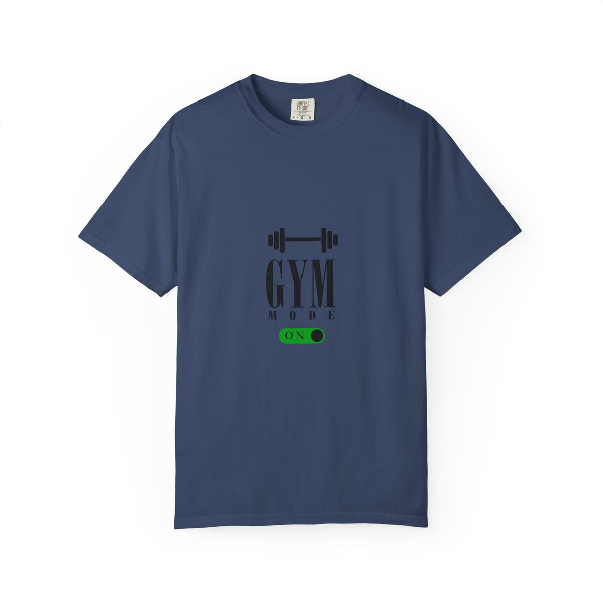 Gym Mode On T-Shirt