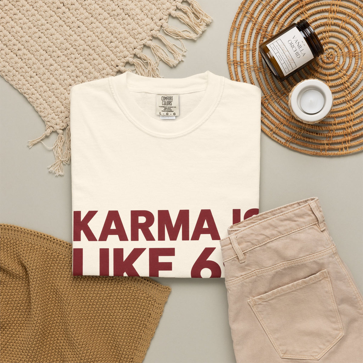 Karma Is Like 69 Tee — Funny Graphic Cotton T-Shirt