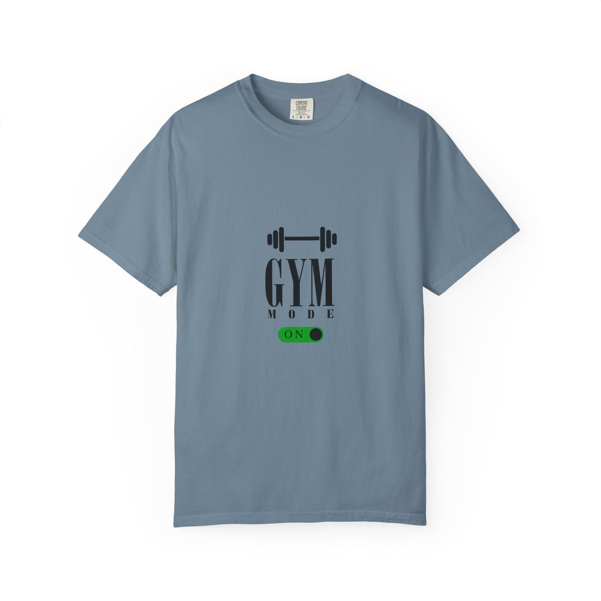Gym Mode On T-Shirt