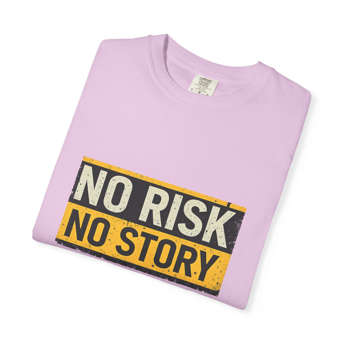 No Risk No Story T-Shirt
