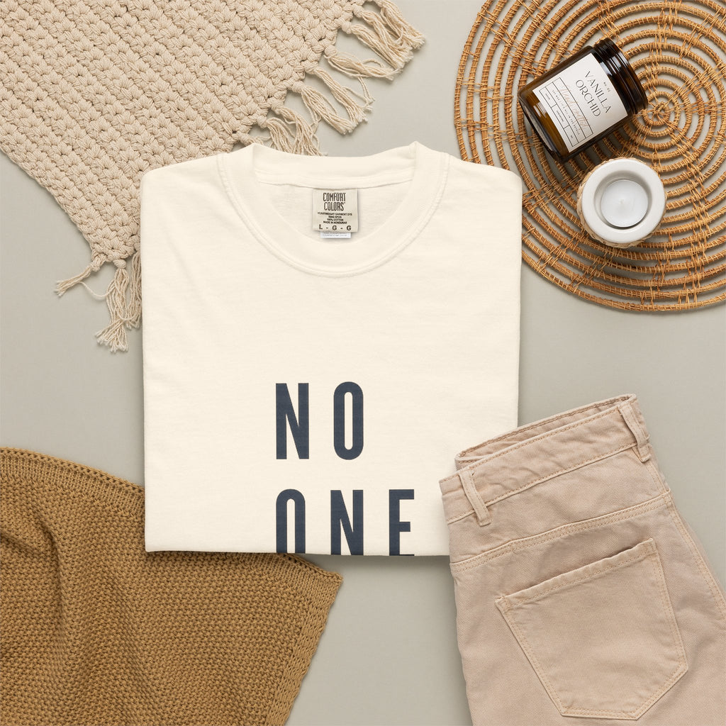 No One Is You Tee — Inspirational Minimalist Graphic T-Shirt