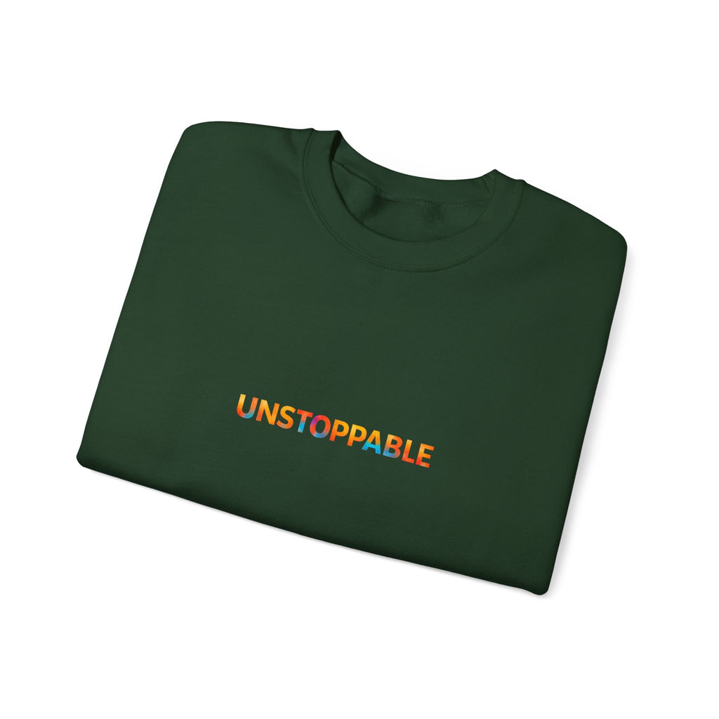 Unstoppable Crewneck Sweatshirt — Inspirational Rainbow Text Pullover