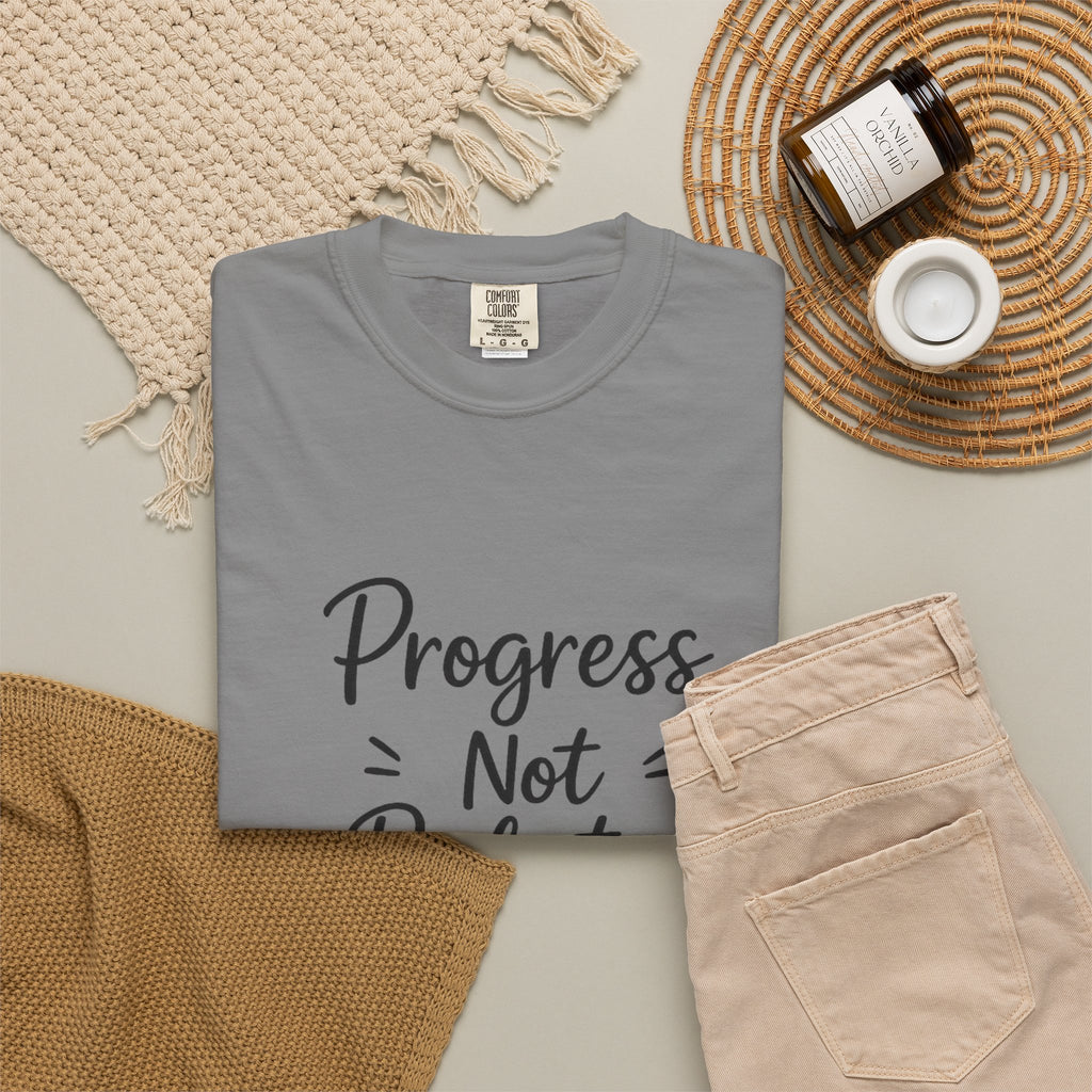 T-Shirt — "Progress Not Perfection" Inspirational Graphic Tee
