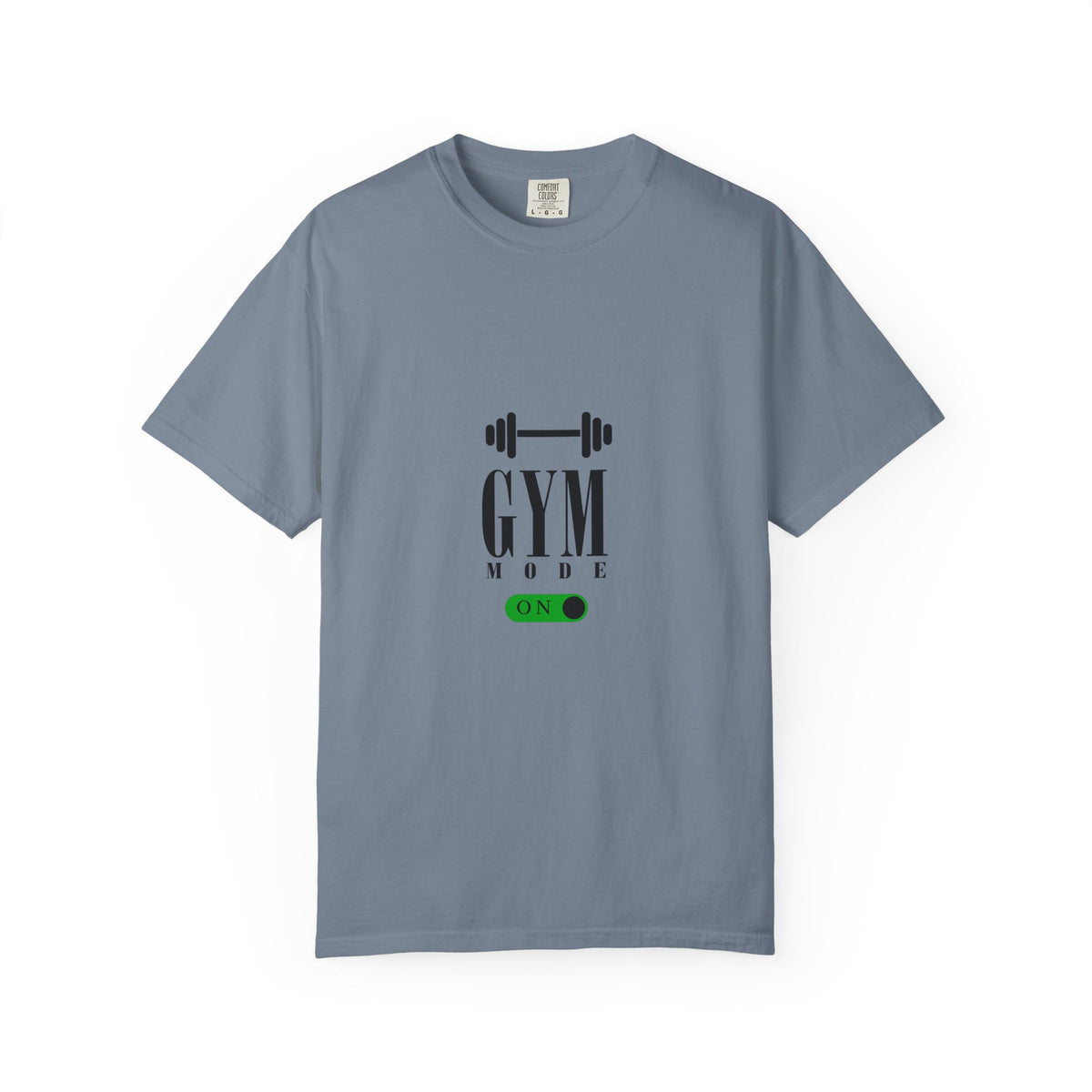 Gym Mode On T-Shirt