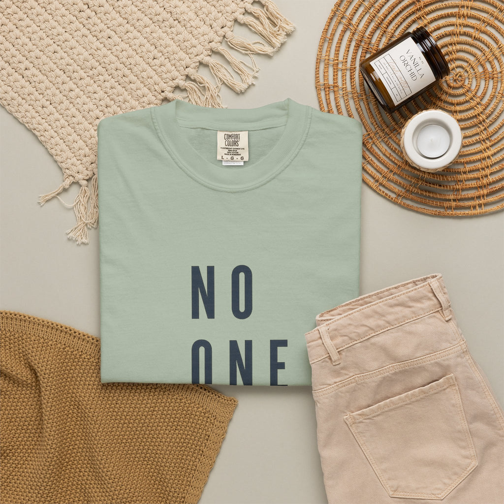 No One Is You Tee — Inspirational Minimalist Graphic T-Shirt