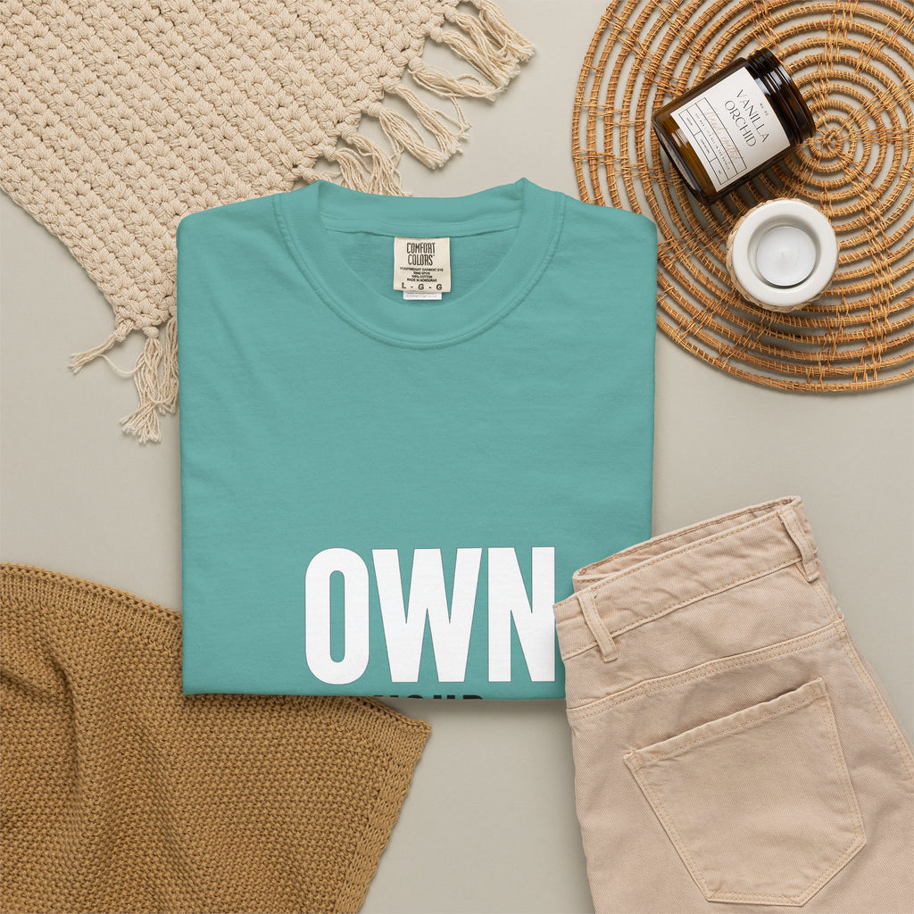 Own Your Time T-Shirt — Motivational Graphic Tee